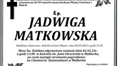 Zmarła Jadwiga Matkowska. Miała 89 lat.