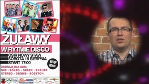 JUŻ JUTRO ROZPOCZYNA SIĘ FESTIWAL ŻUŁAWY W RYTMIE DISCO W NOWYM STAWIE. INFO TYGODNIK. MALBORK - SZTUM - NOWY DWÓR GDAŃSKI - 14.08.2015