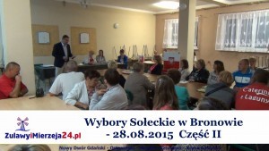 BRONOWO. WYBORY SOŁECKIE - 28.08.2015