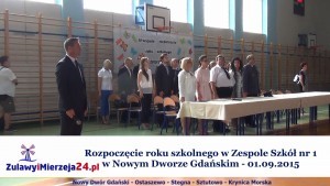 Nowy Dwór Gdański. Rozpoczęcie roku szkolnego w Zespole Szkół nr 1 - 01.09.2015