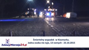 Śmiertelny wypadek w Kiezmarku. Jedna osoba nie żyje, 13 rannych - 23.10.2015