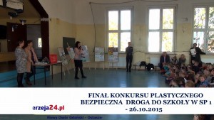 FINAŁ KONKURSU PLASTYCZNEGO   BEZPIECZNA  DROGA DO SZKOŁY W SP 1 - 26.10.2015 