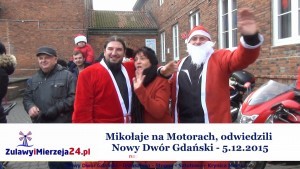 Mikołaje na Motorach, odwiedzili Nowy Dwór Gdański - 5.12.2015