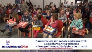 Najważniejsza jest radość obdarowanych. Gwiazdkowa Niespodzianka w Nowym Dworze Gdańskim - 09.01.2016 