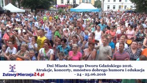 Dni Miasta Nowego Dworu Gdańskiego 2016. Atrakcje, koncerty, mnóstwo dobrego humoru i edukacja - 24 - 25.06.2016