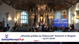 „Muzyka polska na Żuławach” Koncert w Stegnie – 15.07.2016