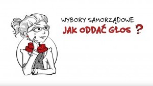 Jak dobrze oddać głos w wyborach samorządowych 2018?