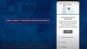 Policjanci apelują – jesteś objęty kwarantanną, skorzystaj z bezpłatnej aplikacji. Film instruktażowy.