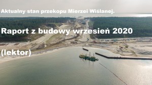 Wrzesień 2020 na budowie drogi wodnej łączącej Zalew Wiślany z Zatoką Gdańską