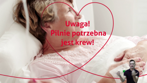 Uwaga! Pilnie potrzebna jest krew!