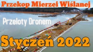 Przekop Mierzei Wiślanej. Lot dronem nad budową kanału żeglugowego - styczeń 2022