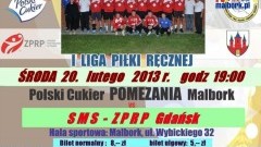 Malbork: MECZ z SMS-ZPRP GDAŃSK przełożony na środę - 20.02.2013