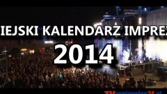 ZGŁOŚ IMPREZĘ DO MIEJSKIEGO KALENDARZA IMPREZ NA 2014 ROK - 03-16.12.2013