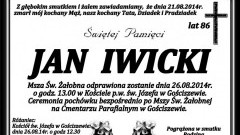 ZMARŁ JAN IWICKI. ŻYŁ 86 LAT.