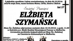 ZMARŁA ELŻBIETA SZYMAŃSKA. ŻYŁA 57 LAT. 