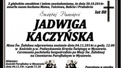 ZMARŁA JADWIGA KACZYŃSKA . ŻYŁA 88 LAT.