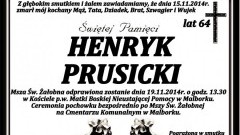 ZMARŁ HENRYK PRUSICKI . ŻYŁ 64 LATA