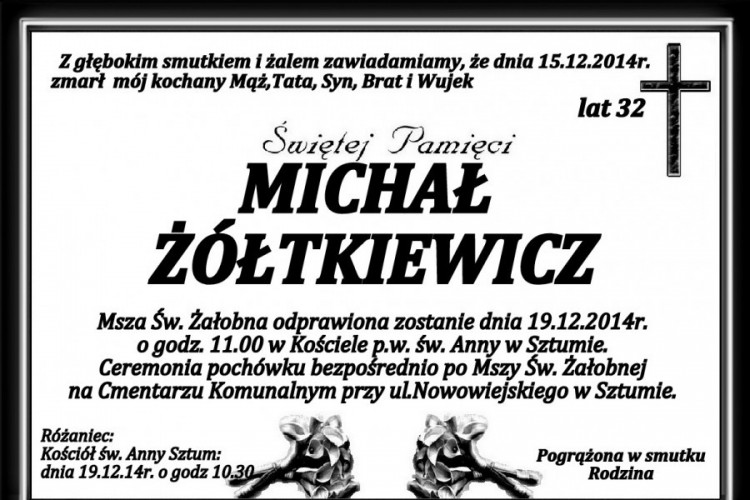 ZMARŁ MICHAŁ ŻÓŁTKIEWICZ. ŻYŁ 32 LATA