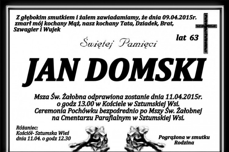 ZMARŁ JAN DOMSKI. ŻYŁ 63 LATA.