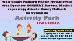 Gmina Malbork. Wycieczka do Activity Park dla dzieci. Trwają zapisy.