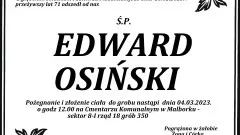 Zmarł Edward Osiński. Żył 71 lat.