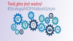 Miejski Obszar Funkcjonalny Malbork-Sztum. Weź udział w konsultacjach społecznych. 