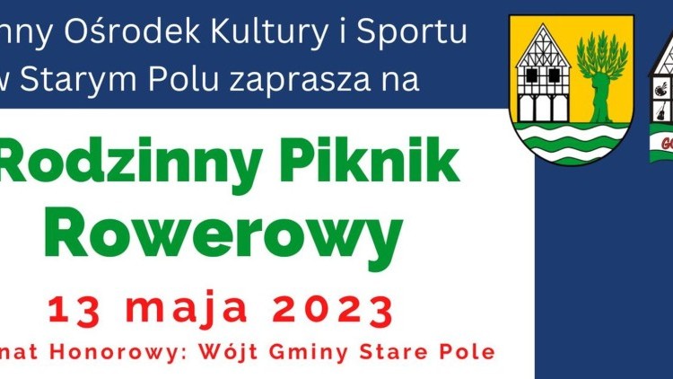 Stare Pole. W maju odbędzie się Rodzinny Piknik Rowerowy. Szczegóły na plakacie.