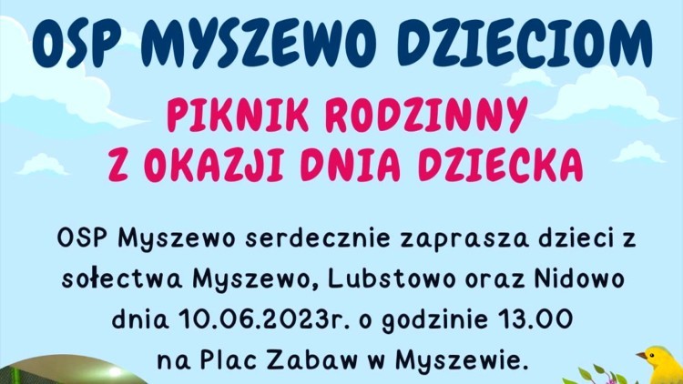 OSP Myszewo zaprasza na Piknik Rodzinny z okazji Dnia Dziecka. Szczegóły na plakacie.