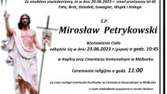 Zmarł Mirosław Petrykowski. Żył 66 lat.