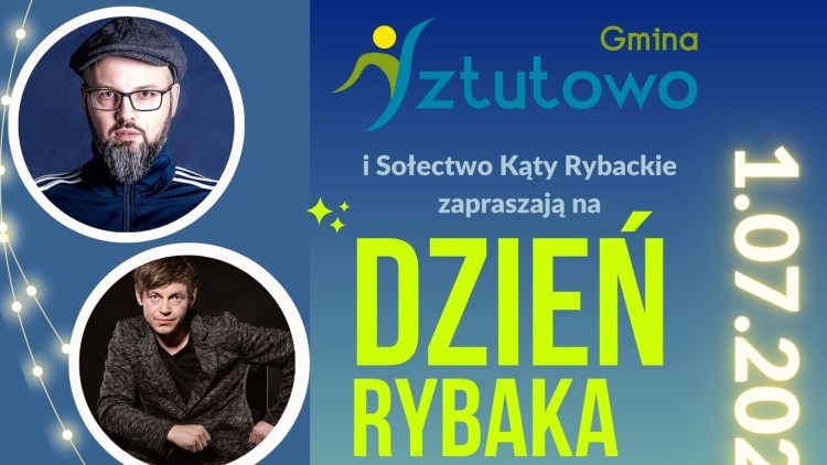 W lipcu Dzień Rybaka w Kątach Rybackich. Szczegóły na plakacie.