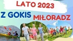Lato 2023 z GOKiS Miłoradz – sprawdź wakacyjny program. Szczegóły&#8230;