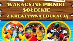 Gmina Miłoradz. W weekend wakacyjne pikniki z kreatywną edukacją. Szczegóły na plakacie.
