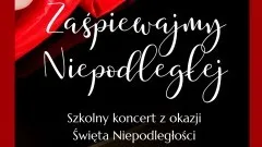 Malbork. Zaśpiewajmy Niepodległej – koncert w Szkole Muzycznej.