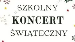 Malbork. Zaproszenie na Szkolny Koncert Świąteczny w Szkole Muzycznej.