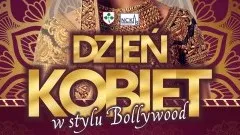 Nowy Staw i Miłoradz zapraszają na Dzień Kobiet w stylu Bollywood.