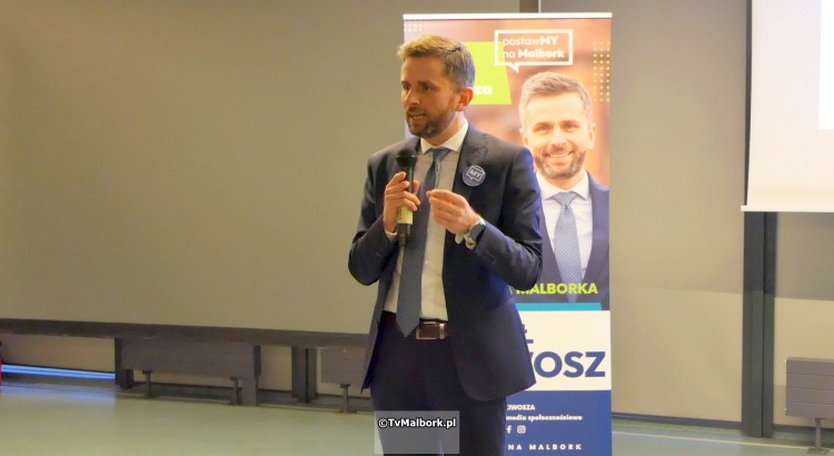 Postawmy na Malbork – spotkanie kandydata na Burmistrza Miasta Pawła…