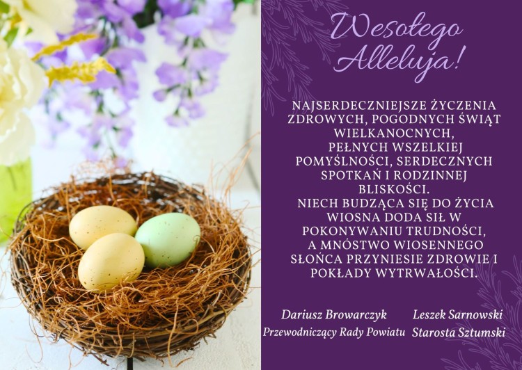 Życzenia wielkanocne Starosty Sztumskiego i Przewodniczącego Rady Powiatu.