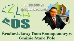 Gmina Stare Pole. Powstanie Środowiskowy Dom Samopomocy – prawie 1,2&#8230;