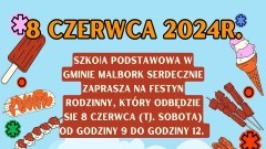Gmina Malbork. W czerwcu Festyn Rodzinny w Szkole Podstawowej. 