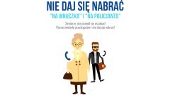 Seniorze! Nie daj się oszukać! - apelują policjanci.