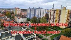 ILE PŁACIMY W MALBORKU ZA ŚCIEKI I CZY MOŻEMY PŁACIĆ MNIEJ?