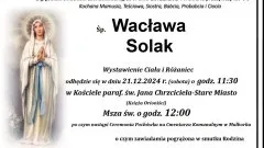 Zmarła Wacława Solak. Żyła 79 lat.