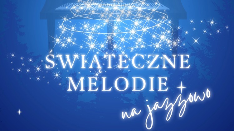 Sztutowo. Świąteczne melodie na jazzowo – zaproszenie na koncert kolęd.