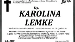 Zmarła Karolina Lemke. Żyła 41 lat.