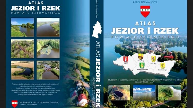 Już wkrótce dostępny będzie Atlas jezior i rzek Powiatu Sztumskiego.