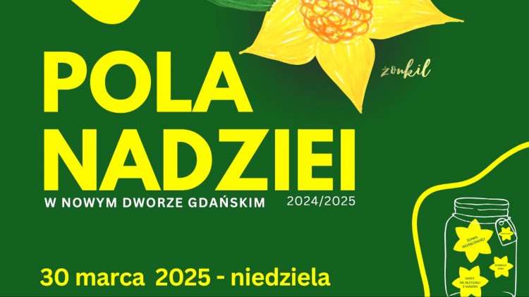 Już wkrótce Pola Nadziei w Nowym Dworze Gdańskim.