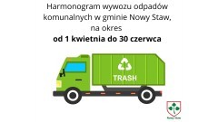 Okresowy harmonogram wywozu odpadów komunalnych w Gminie Nowy Staw.