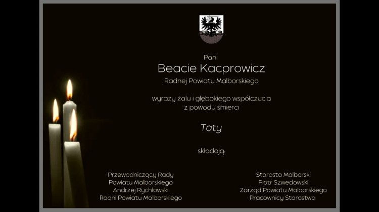 Kondolencje Zarządu Powiatu Malborskiego, Rady Powiatu Malborskiego i…