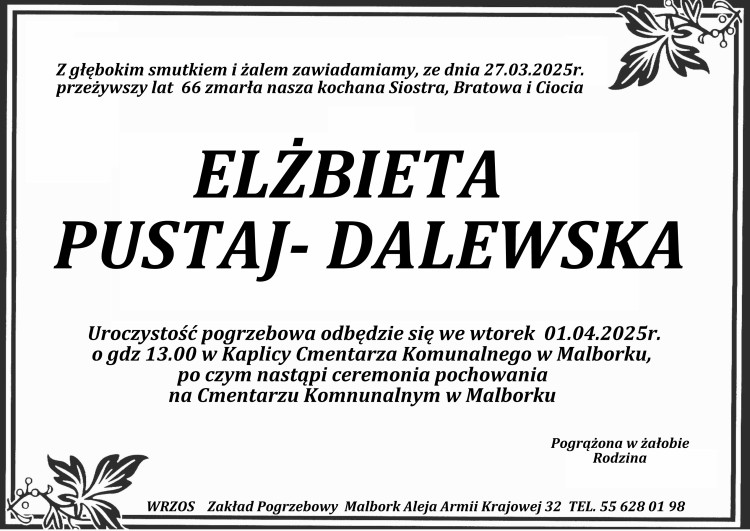 Zmarła Elżbieta Pustaj - Dalewska. Żyła 66 lat.