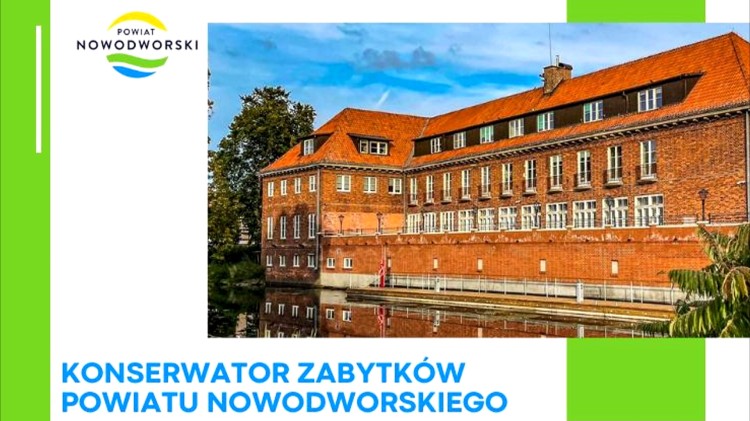 Katarzyna Kozyra została Konserwatorem Zabytków Powiatu Nowodworskiego.